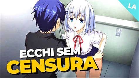 ecchi pesado|5 MELHORES Animes ECCHI sem censura que。